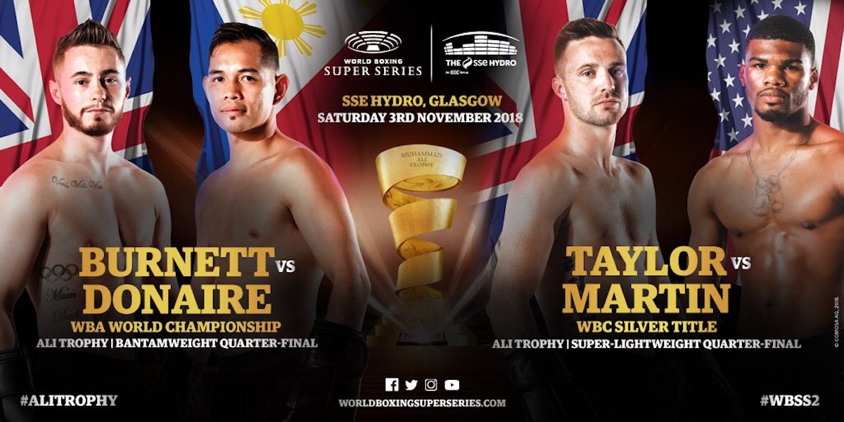 WATCH LIVE: Taylor - Martin / Burnett - Donaire (UK Only)