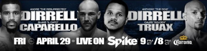 Anthony Dirrell vs. Caleb Truax & Andre Dirrell vs. Blake Caparello on 4/29