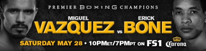 Miguel Vazquez faces Erick Bone on 5/28 in San Antonio, TX Erick Bone Miguel Vazquez Press Room
