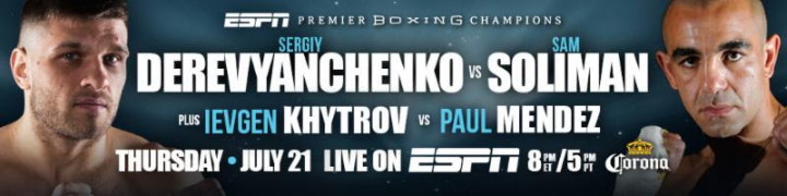 Sergiy Derevyanchenko takes on Sam Soliman on 7/21