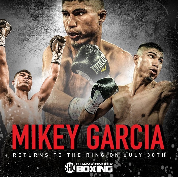 1-Mikey Garcia - Returns July 30 Flyer