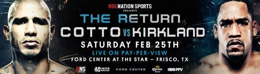 Cotto and Kirkland on February 25 on HBO PPV