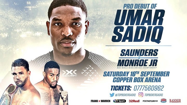 Umar Sadiq makes pro debut on Sept.16 Billy Joe Saunders Umar Sadiq Willie Monroe Jr. Press Room