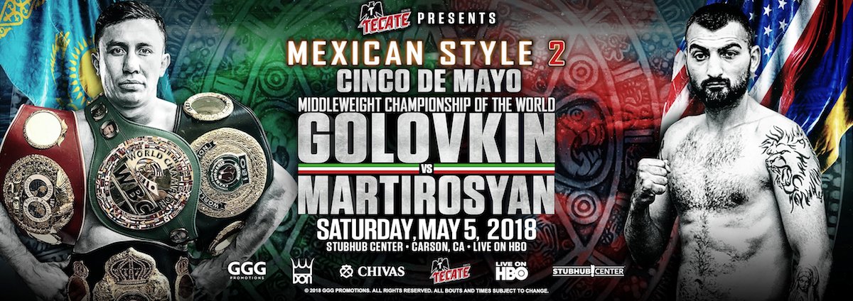 Golovkin - Martirosyan on May 5 at StubHub Center - It's official!