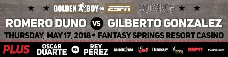Romero Duno faces Gilberto Gonzalez on 5/17 Gilberto Gonzalez Romero Duno Press Room