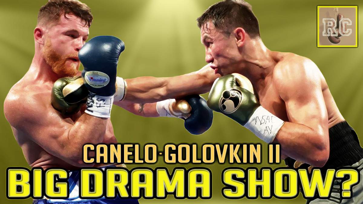 Video: Canelo-Golovkin II - Big Drama Show?