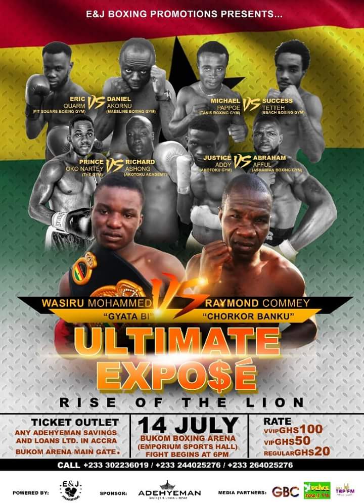 The Ultimate Expose: Mohammed Wasiru defends Ghana title vs. Raymond Commey July 14