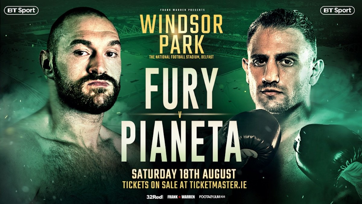 Tyson Fury vs. Francesco Pianeta on Aug.18 in Belfast