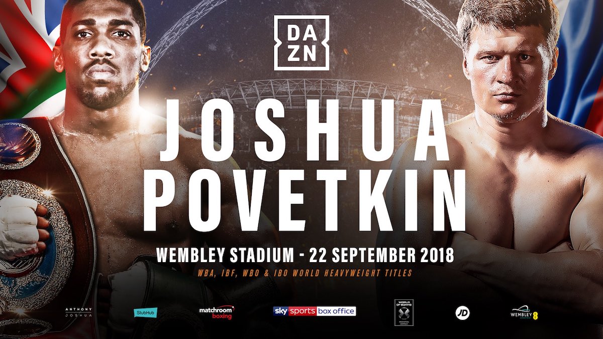 DAZN Kicks Off Stacked Fall Lineup Of Boxing With Joshua Vs. Povetkin