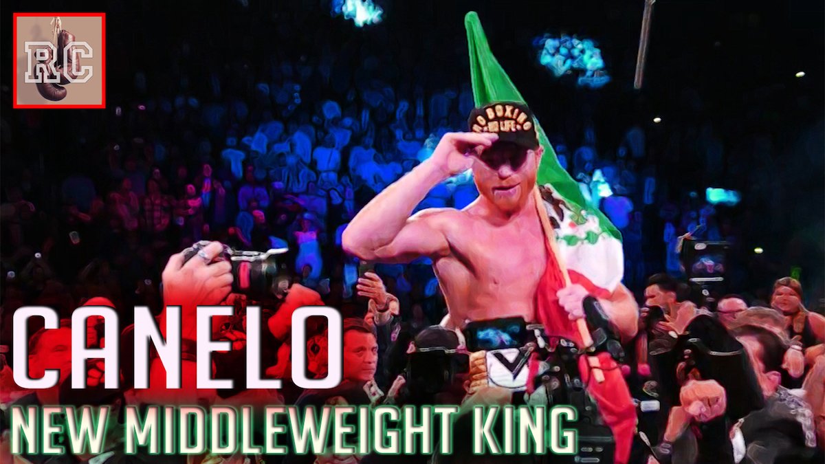 VIDEO: Thoughts on Canelo vs Golovkin 2