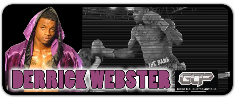 Derrick Webster inks with Greg Cohen Promotions Derrick