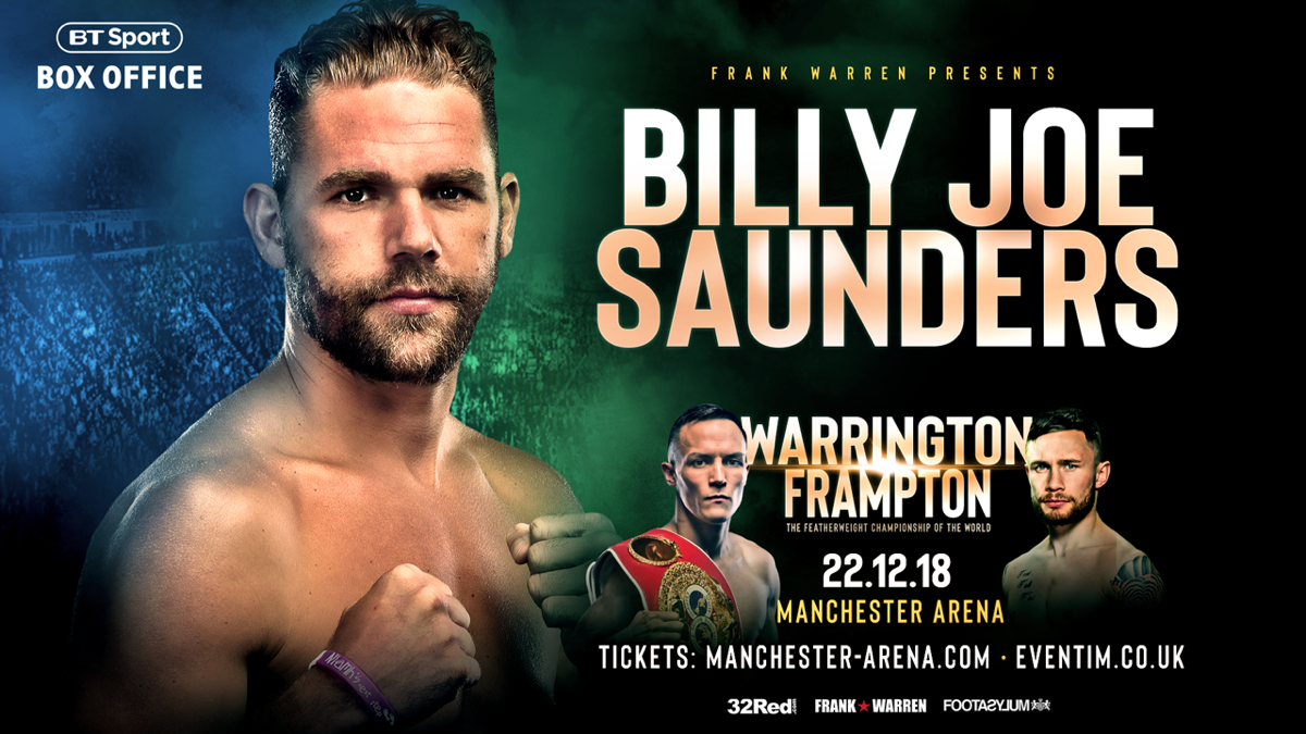 Billy Joe Saunders Back In Action On Huge Warrington vs Frampton Card