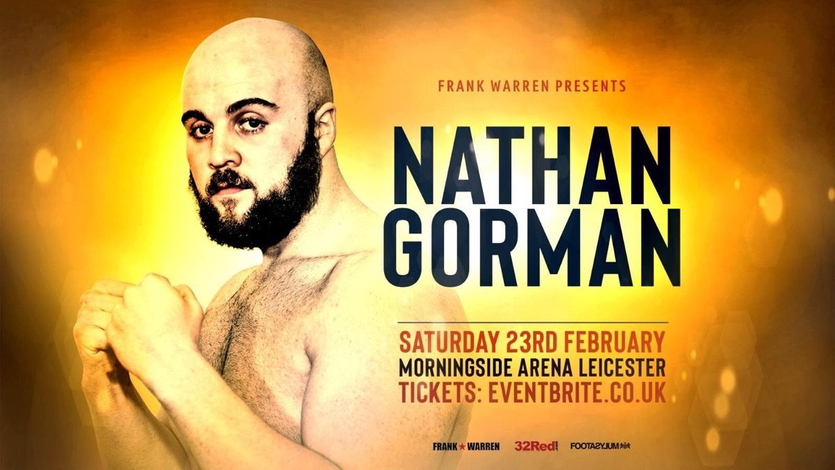 Nathan Gorman back in action in Leicester on February 23 Nathan Gorman British Boxing Press Room