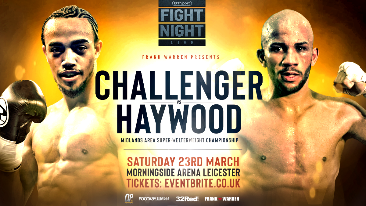 CJ Challenger vs. Kyle Haywood on March 23 CJ Challenger Kyle Haywood British Boxing Press Room
