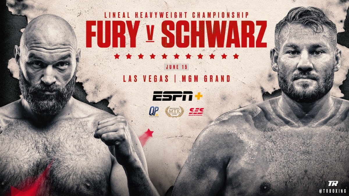 Tyson Fury vs Tom Schwarz on June 15 on ESPN+ in Las Vegas, NV