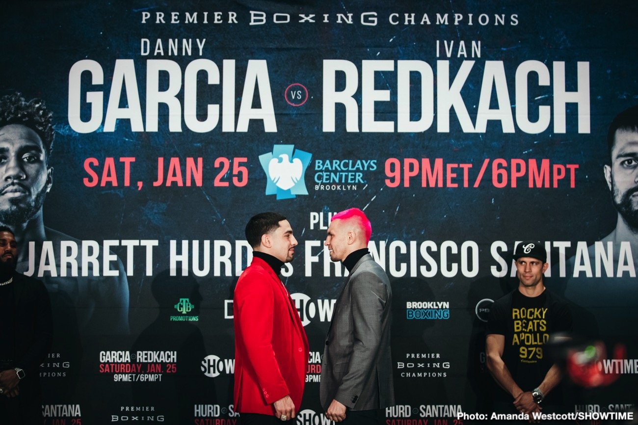 Danny Garcia vs. Ivan Redkach & Jarrett Hurd vs. Francisco Santana quotes