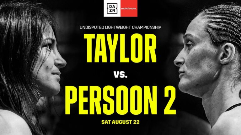 Taylor v Persoon 2 rematch this Saturday, Aug.22 LIVE On DAZN