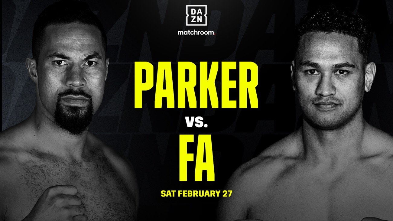 Joseph Parker Vs. Junior Fa This Saturday at 1:30 a.m. ET, Live on DAZN