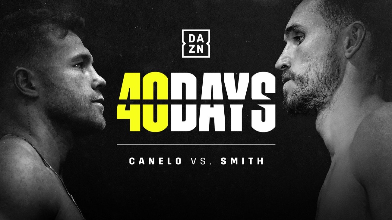 40 Days: Canelo Vs. Smith — Boxing News