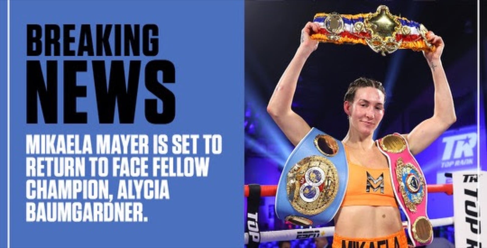 Mikaela Mayer-Alycia Baumgardner “Confirmed” - The Next Women's Super Fight?
