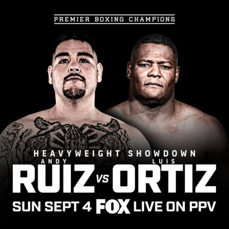 Andy Ruiz Jr battles Luis Ortiz on September 4th on FOX PPV