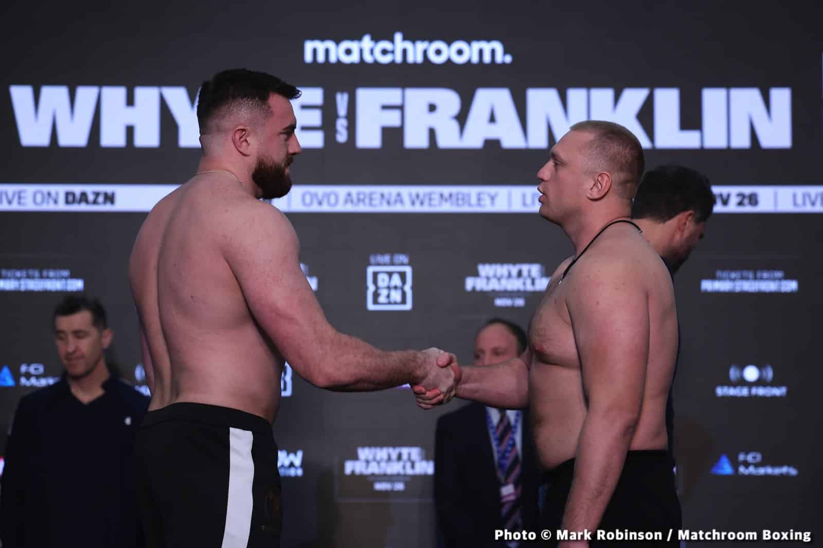 Whyte vs Franklin DAZN Weigh In Results