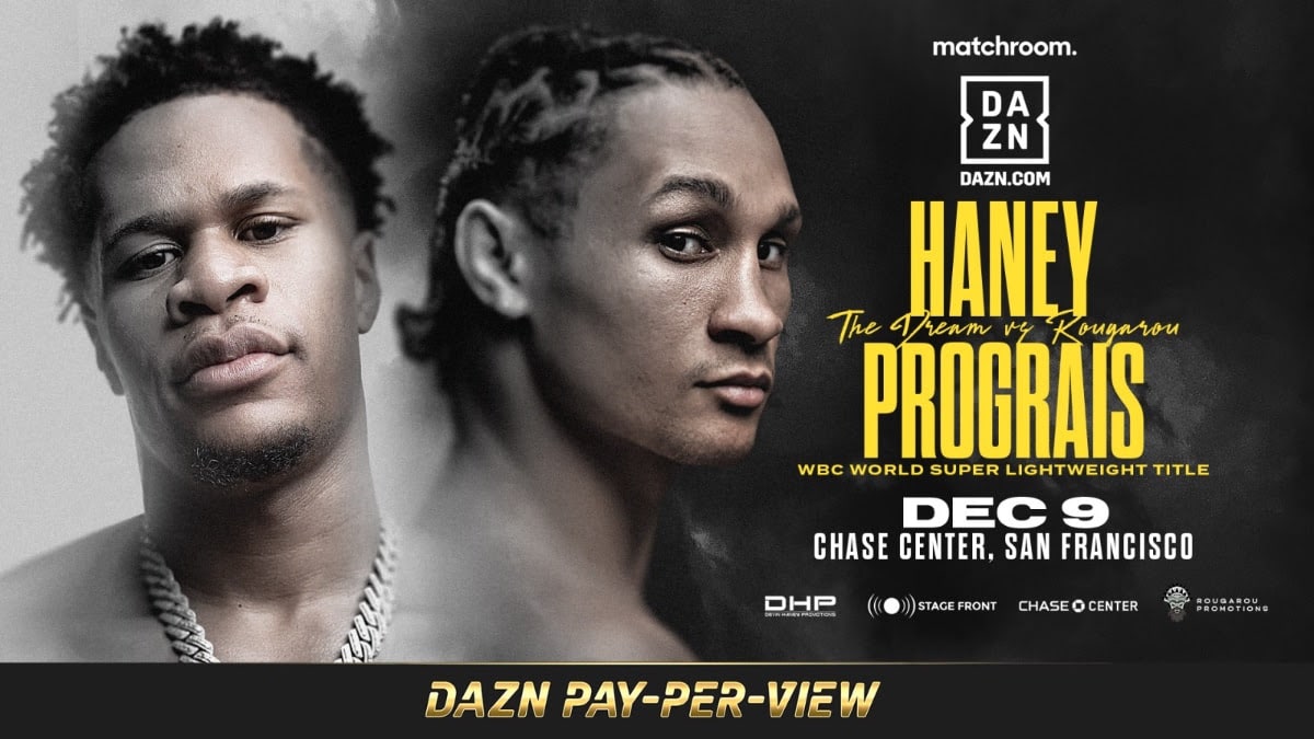 Haney Vs Prograis On December 9th On DAZN PPV In San Francisco