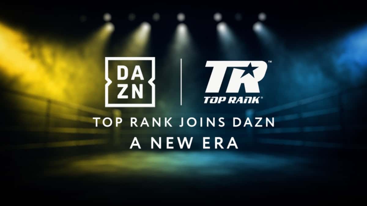 Top Rank Secures Multi-Year Broadcast Deal With DAZN